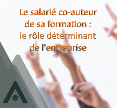 le-salarié-co-auteur-de-sa-formation-qual-rôle-pour-l-entreprise